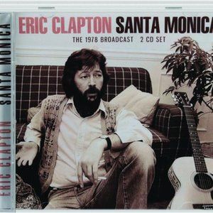 Eric Clapton Santa Monica 2-CD ~Santa Monica Civic Auditorium 1978 ~ New/Sealed!